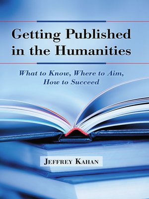 cover image of Getting Published in the Humanities